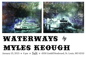 Waterways by Myles Keough @ Salt on Jan.23rd